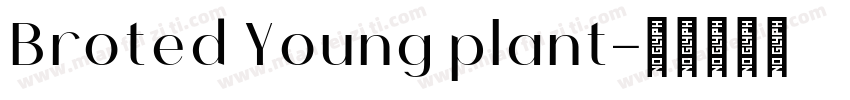 Broted Young plant字体转换